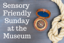 Sensory-Friendly Sundays at the Museum